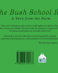 A Yarn From The Farm | The Bush School Run